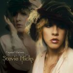 史蒂薇．尼克斯：水晶世界...暢銷精選（180克2LPs）<br>Stevie Nicks: Crystal Visions...The Very Best of Stevie Nicks